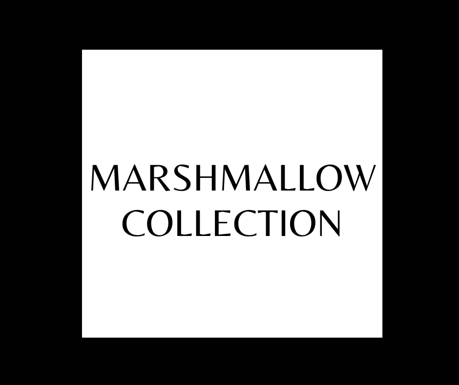 MARSHMALLOW COLLECTION