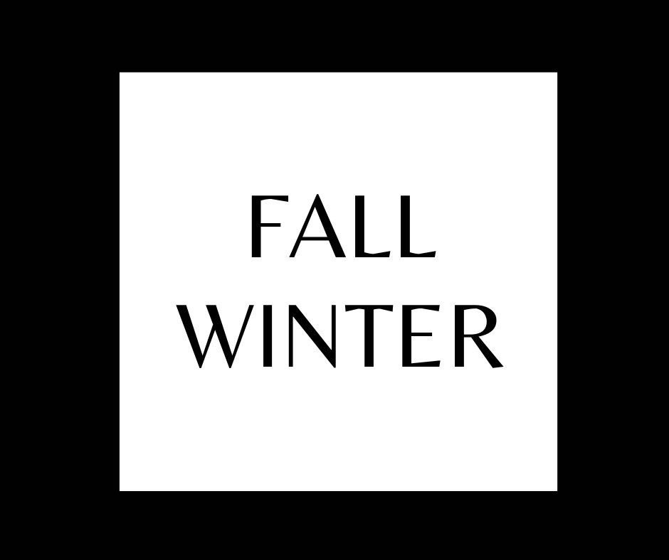 FALL / WINTER