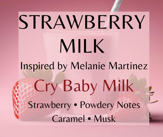 STRAWBERRY MILK - Inspired by Melanie Martinez Cry Baby - A creamy symphony of fresh milk and ripe strawberries, accented with sweet forest fruits, powdery notes, and warm caramel and woody undertones. This scrumptious scent will fulfill all your creamy cravings.   Available in Perfume Oil, Body Spray, Body Oil & Lotion