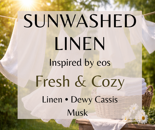 Sunwashed Linen inspired by EOS Fresh & Cozy. Fresh linen, dewy cassis, and soft musk create a clean, comforting fragrance. Available in Perfume Oil, Body Spray, Body Oil & Lotion.
