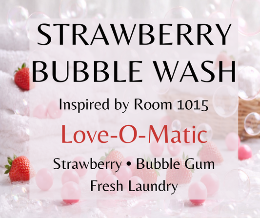 Strawberry Bubble Wash inspired by Room 1015 Love-O-Matic. Strawberry, bubblegum, and clean musk create a playful, fresh fragrance. Available in Perfume Oil, Body Spray, Body Oil & Lotion.