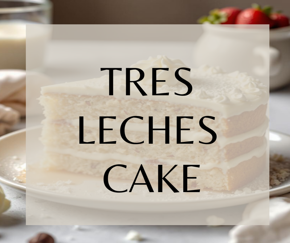 Tres Leches Cake