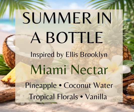Summer in a Bottle inspired by Ellis Brooklyn Miami Nectar. Coconut water, pineapple, and vanilla create a bright tropical fragrance. Available in Perfume Oil, Body Spray, Body Oil & Lotion. Dupe Type Clone