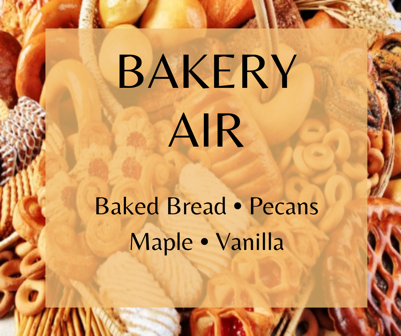 Bakery Air blends fresh baked bread, creamy butter, vanilla, maple, pecans, and cinnamon for a warm bakery fragrance. Available in Perfume Oil, Body Spray, Body Oil & Lotion.