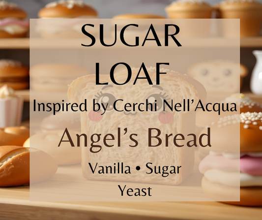 Sugar Loaf inspired by Cerchi Angel's Bread. Warm bread, vanilla, and sweet sugar create a cozy bakery fragrance. Available in Perfume Oil, Body Spray, Body Oil & Lotion.