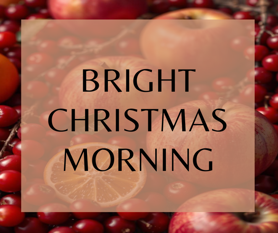 Bright Christmas Morning