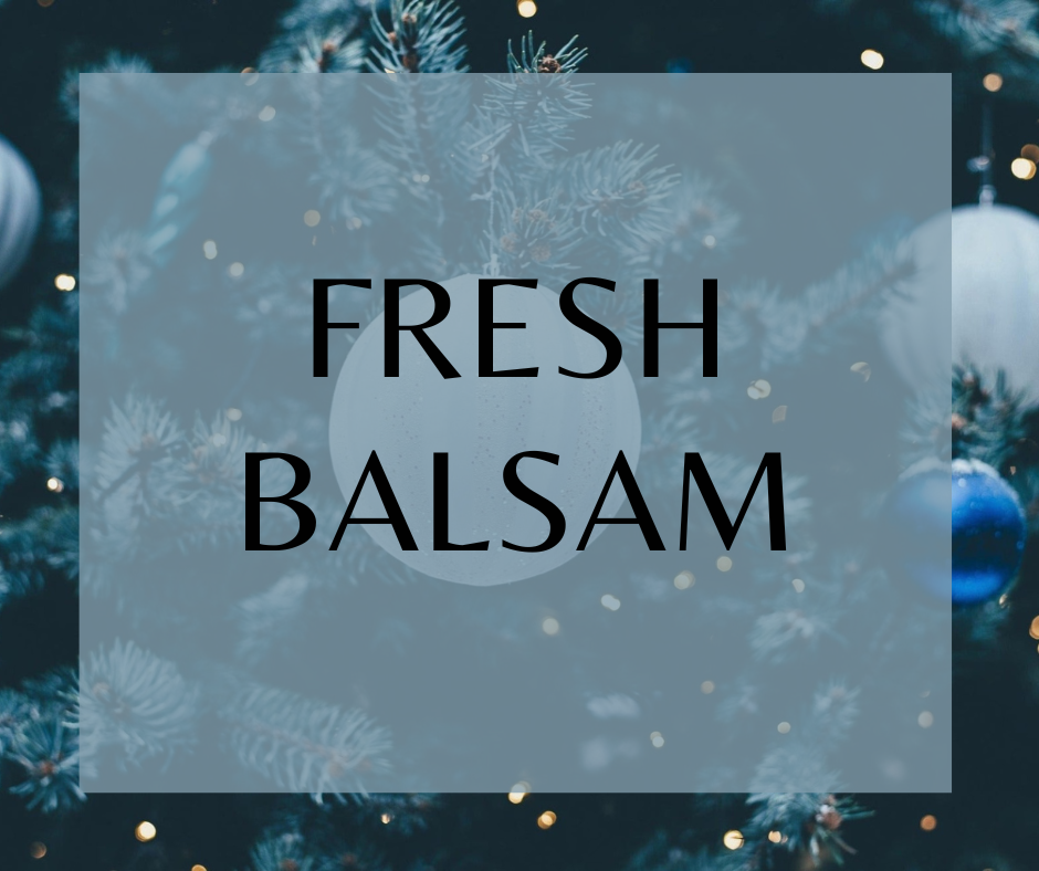 Fresh Balsam
