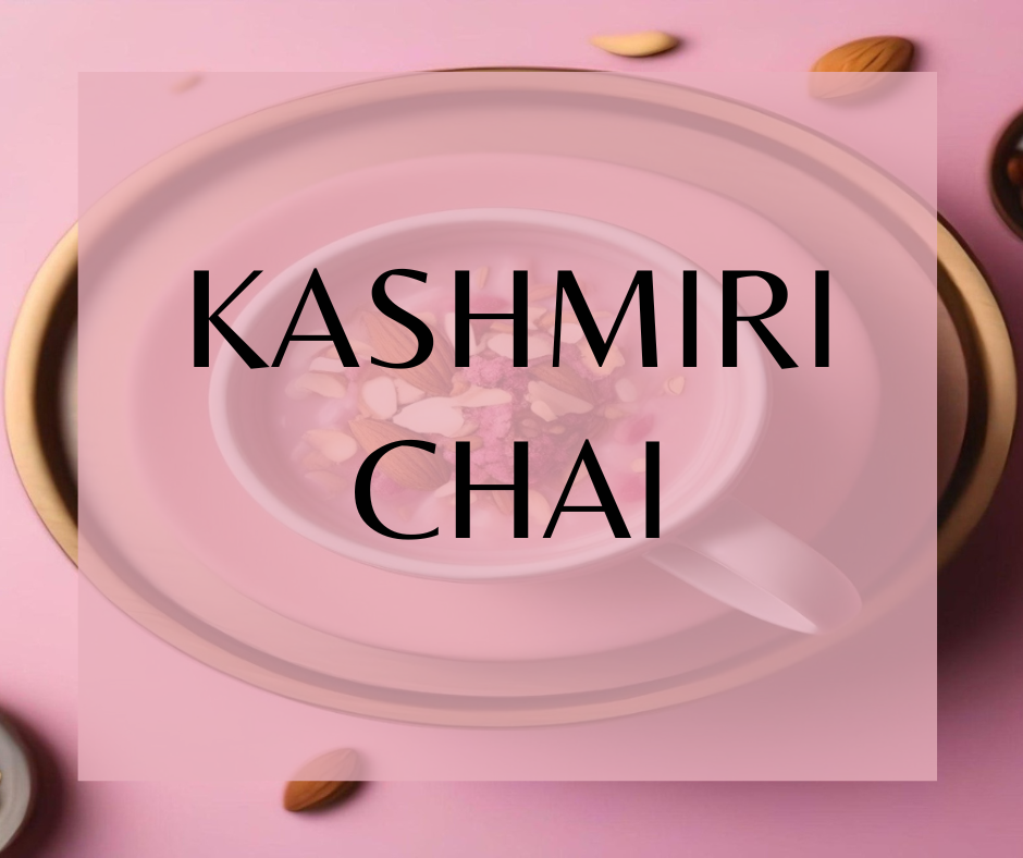 Kashmiri Chai