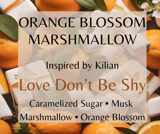 Orange Blossom Marshmallow inspired by Kilian Love Don't Be Shy. Orange blossom, marshmallow, and vanilla create a sweet floral gourmand fragrance. Available in Perfume Oil, Body Spray, Body Oil & Lotion. Dupe Type Clone