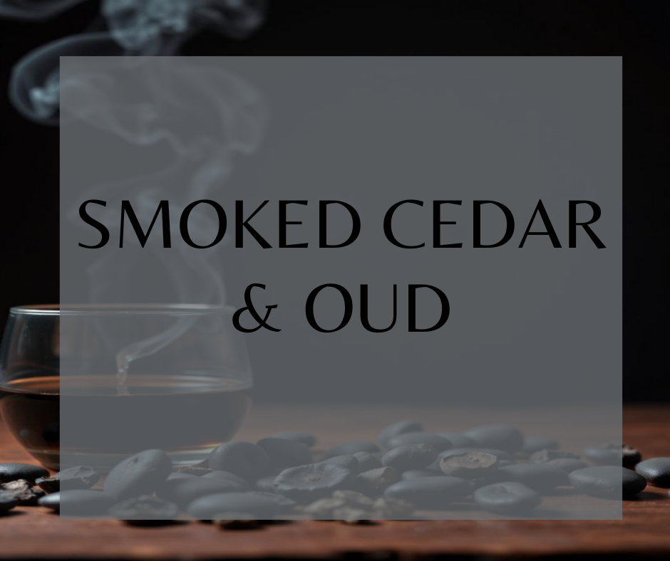 Smoked Cedar & Oud