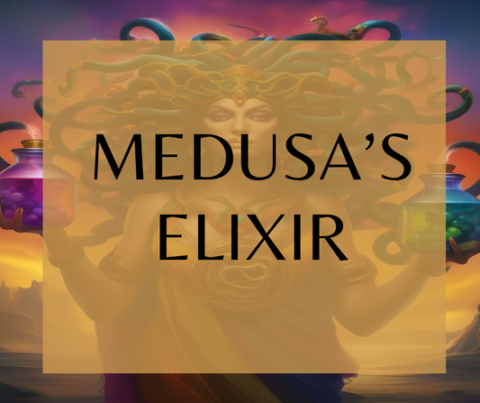 Medusa's Elixir