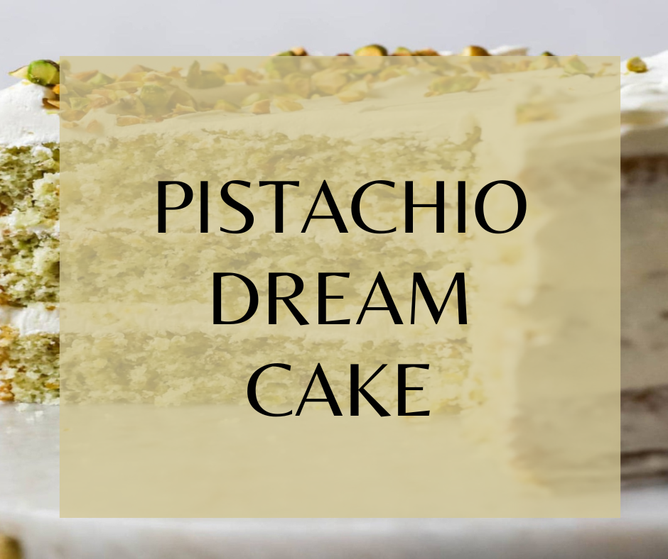 Pistachio Dream Cake