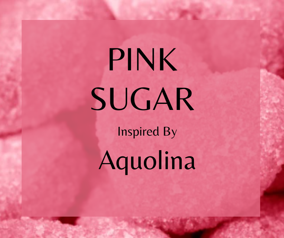 PINK SUGAR - Inspired by Aquolina - For the sweet-toothed fragrance lover, this is pure candy in a bottle. Fruity candy floss swirling through the air. The opening bursts with bright raspberry, zesty orange, and bergamot, with a hint of fig leaf for sophistication. The heart melts into dreamy cotton candy and licorice, joined by luscious strawberry, red berries, and delicate lily-of-the-valley. Finally, a warm base of caramel, creamy vanilla, sensual musk, sweet tonka bean, and smooth sandalwood.  Available