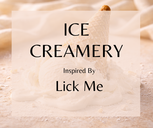 Ice Creamery - Inspired by Michela Mezzetti Lick Me Perfume Oil, Body SPray, Body Oil, Lotion